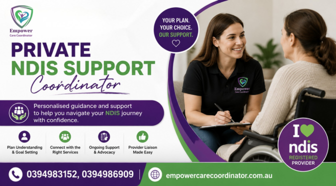 Tired of Being a Case Number? The Perks of Hiring a Private NDIS Coordinator
